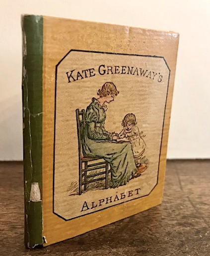 Kate Greenaway Kate Greenaway's Alphabet s.d. (1880 ca.) London George Routledge & Sons